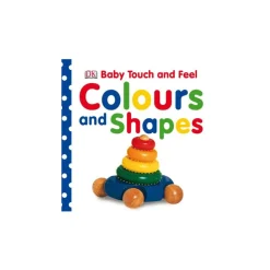 DK Books - Baby Touch and Feel Colours & Shapes